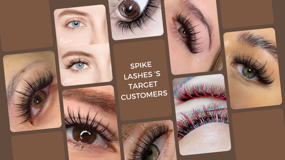 Spike Lashes Target Customers