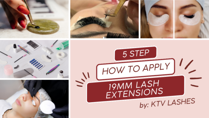 5 Steps To Apply 19mm Lashes
