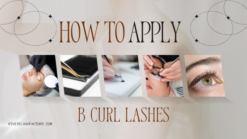 How To Apply B Curl Lashes