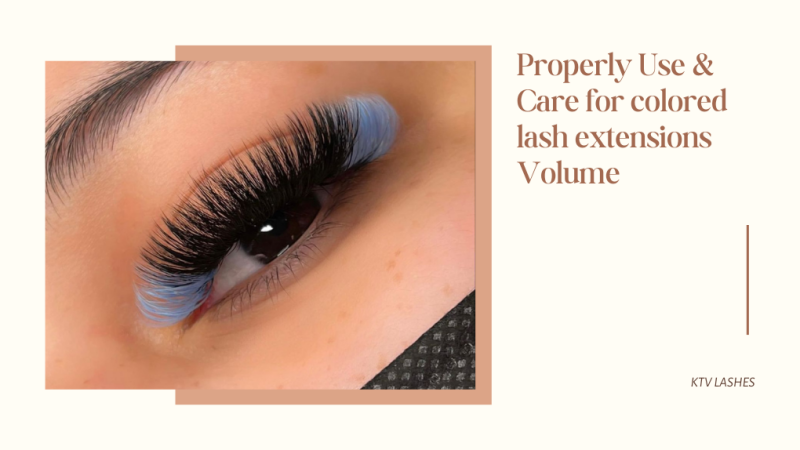 Use And Care For Colored Lash Extensions Volume