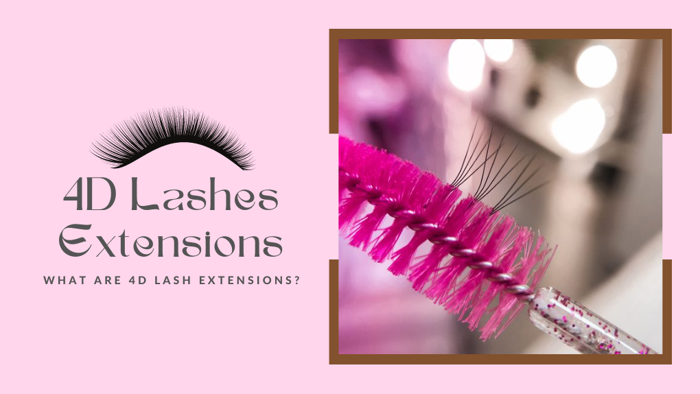 What Are 4d Lashes Extensions