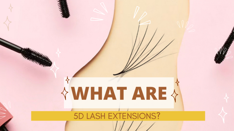 What Are 5d Lash Extensions
