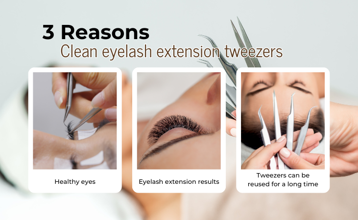 3 Reasons To Clean Eyelash Extension Tweezers