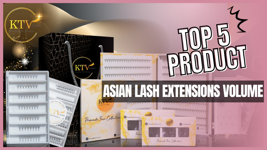 Top 5 Asian Lash Extensions Volume Products