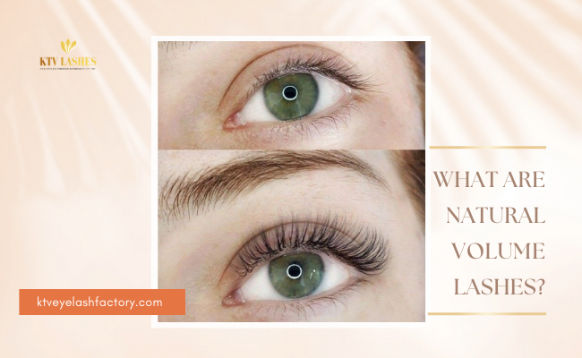 What Are Natural Volume Lashes